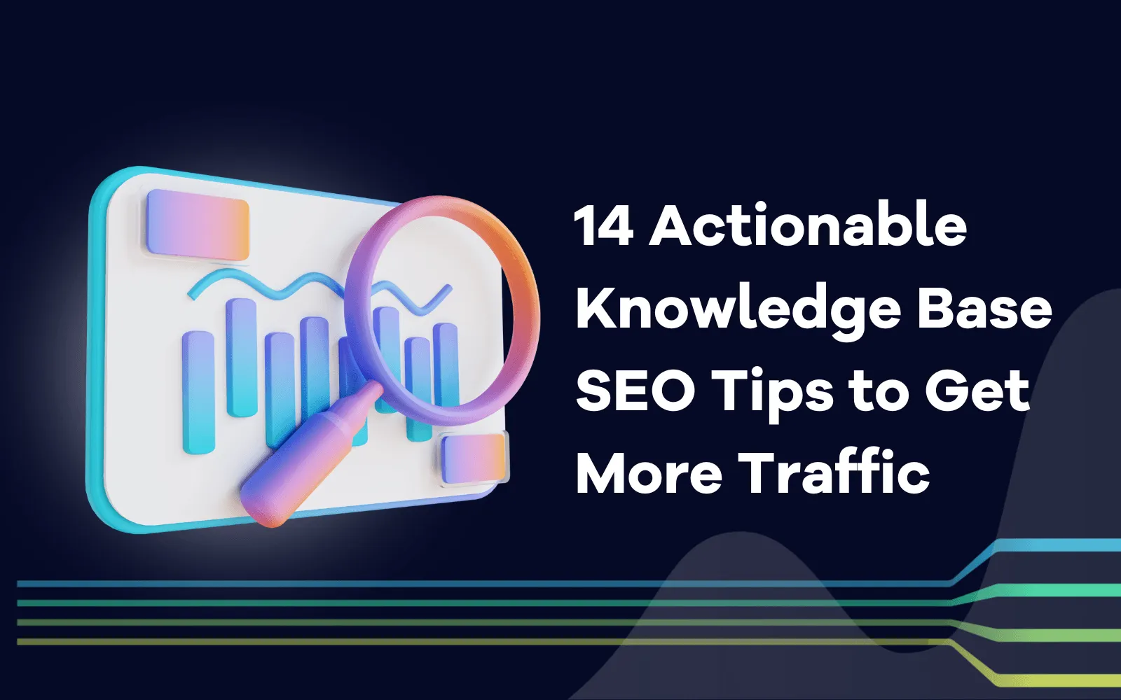 Actionable Knowledge Base SEO Tips to Get More Traffic