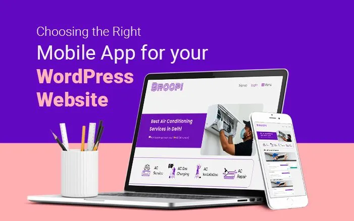 Choosing the right mobile app for your WordPress website