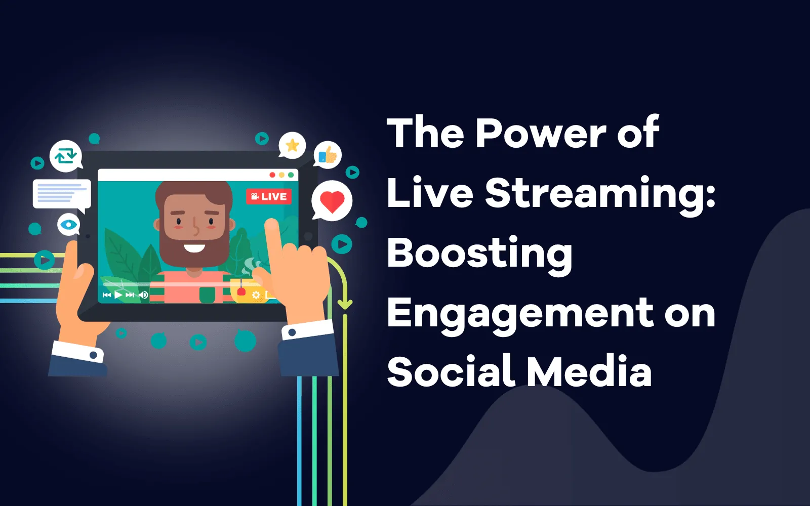 The Power of Live Streaming Boosting Engagement on Social Media.png