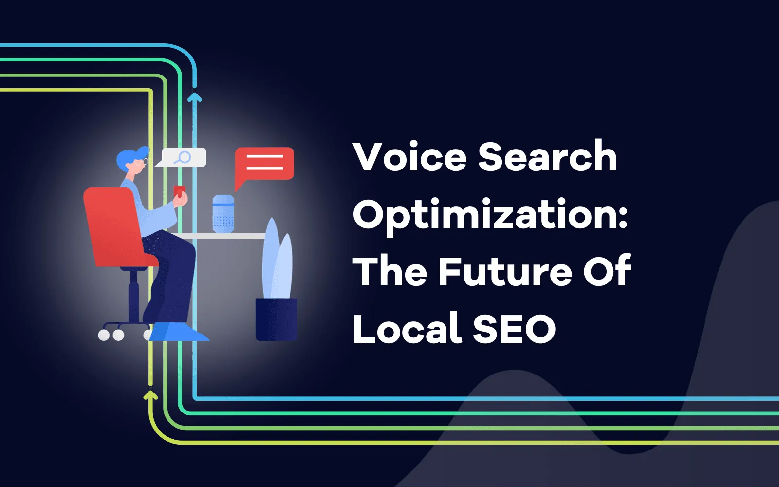 Voice Search Optimization The Future Of Local SEO.png