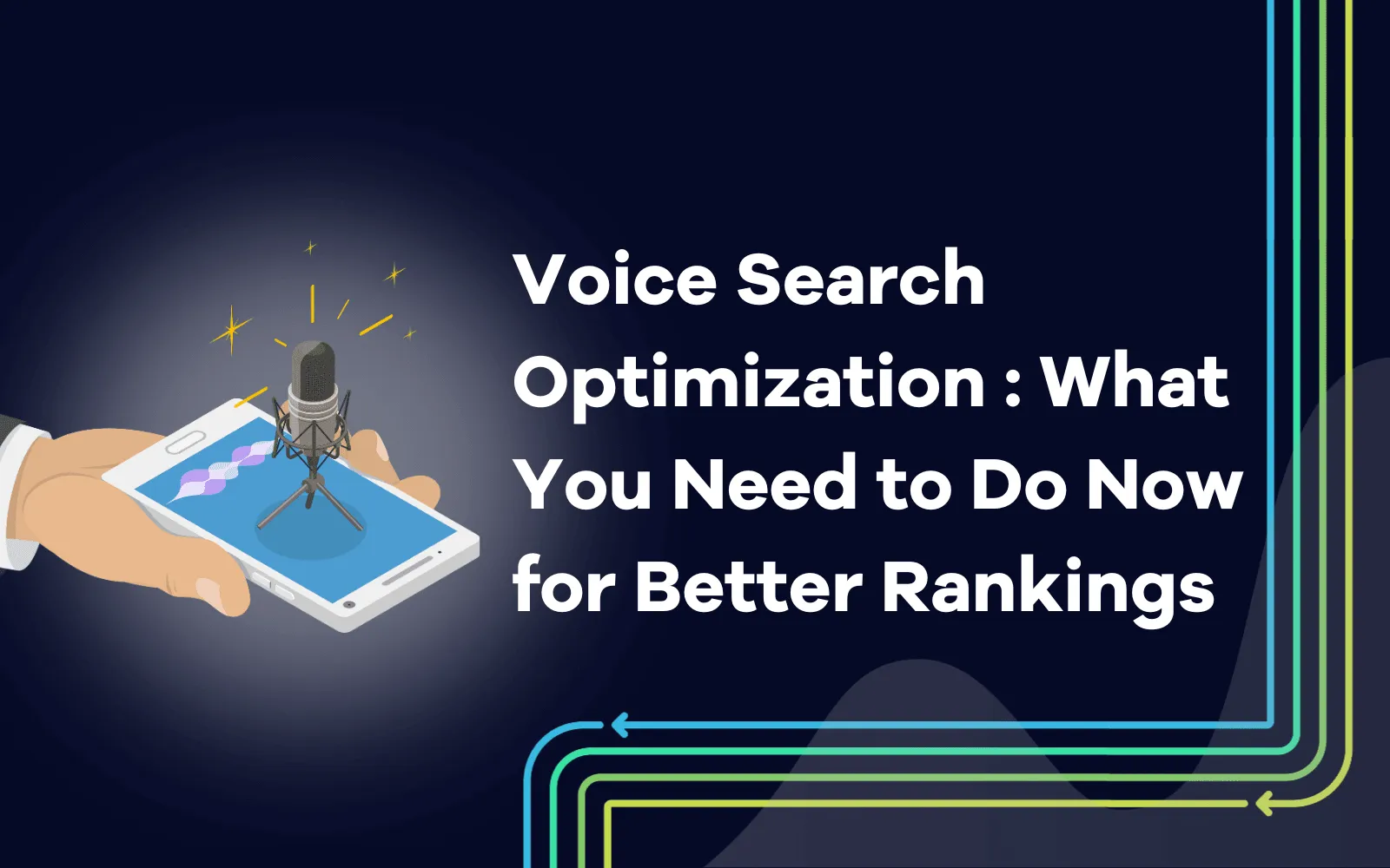 Voice Search Optimization What You Need to Do Now for Better Rankings.png